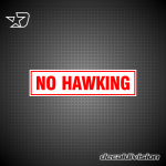No Hawking Sign No Hawking Sign
